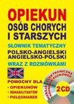 Opiekun osób chorych i starszych + 2 CD Słownik tematyczny polsko-angielski angielsko-polski wraz z rozmówkami w sklepie internetowym Sportowo-Medyczna.pl