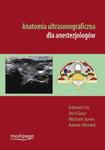 Anatomia ultrasonograficzna dla anestezjologów w sklepie internetowym Sportowo-Medyczna.pl