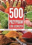 500 przypraw i ziół leczniczych Charakterystyka Wymagania Porady w sklepie internetowym Sportowo-Medyczna.pl