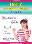 Testy ortograficzne Klasy 1-2 w sklepie internetowym Sportowo-Medyczna.pl