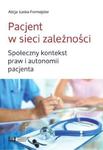 Pacjent w sieci zależności Społeczny kontekst praw i autonomii pacjenta w sklepie internetowym Sportowo-Medyczna.pl