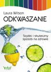 Odkwaszanie Szybki i skuteczny sposób na zdrowie w sklepie internetowym Sportowo-Medyczna.pl