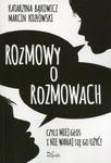 Rozmowy o rozmowach Czyli miej głos i nie wahaj się go użyć! w sklepie internetowym Sportowo-Medyczna.pl