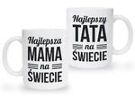 Zestaw kubków dla Mamy i Taty komplet 2 szt.Najlepsza Mama Tata na świecie w sklepie internetowym dirtyshop.pl