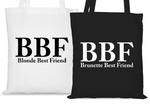 Torby bawełniane dla przyjaciółek BBF Blonde Best Friend BBF Brunette Best Friend w sklepie internetowym dirtyshop.pl