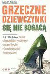 Grzeczne dziewczynki się nie bogacą. 75 błędów, które utrudniają kobietom osiągnięcie niezależności finansowej w sklepie internetowym Maklerska.pl