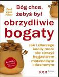 Bóg chce, żebyś był obrzydliwie bogaty. Jak i dlaczego każdy może się cieszyć bogactwem materialnym i duchowym w sklepie internetowym Maklerska.pl