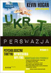 Ukryta perswazja. Psychologiczne taktyki wywierania wpływu. Wydanie II w sklepie internetowym Maklerska.pl