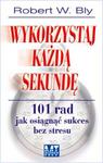 Wykorzystaj każdą sekundę. 101 rad jak osiągnąć sukces bez stresu w sklepie internetowym Maklerska.pl