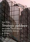 Strategie giełdowe na rynku finansowych kontraktów futures w Polsce w sklepie internetowym Maklerska.pl