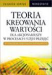 Teoria kreowania wartości dla akcjonariuszy w procesach fuzji i przejęć w polskim sektorze bankowym w sklepie internetowym Maklerska.pl