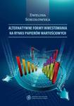 Alternatywne formy inwestowania na rynku papierów wartościowych w sklepie internetowym Maklerska.pl