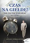 Czas na giełdę! - ebook w sklepie internetowym Maklerska.pl