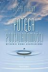 Potęga podświadomości - ebook w sklepie internetowym Maklerska.pl