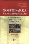 Gospodarka nieruchomościami z komentarzem do wybranych procedur. Wydanie II - 2012 w sklepie internetowym Maklerska.pl