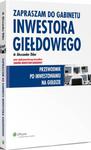 Zapraszam do gabinetu inwestora giełdowego. Przewodnik po inwestowaniu na giełdzie w sklepie internetowym Maklerska.pl