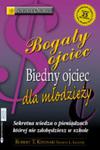 Bogaty Ojciec Biedny Ojciec dla młodzieży - ebook w sklepie internetowym Maklerska.pl