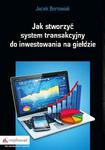 Jak stworzyć system transakcyjny do inwestowania na giełdzie w sklepie internetowym Maklerska.pl