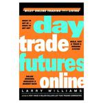 Day Trade Futures Online (Wiley Online Trading for a Living) w sklepie internetowym Maklerska.pl