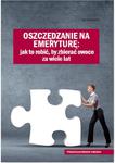 Oszczędzanie na emeryturę w sklepie internetowym Maklerska.pl