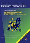 Fundusze pomocowe UE. Dotacje na ochronę środowiska w okresie 2007-2013 w sklepie internetowym Maklerska.pl