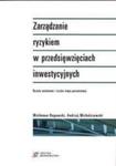 Zarządzanie ryzykiem w przedsięwzięciach inwestycyjnych. Ryzyko walutowe i ryzyko stopy procentowej. w sklepie internetowym Maklerska.pl