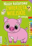 Książeczka Nasze kolorowe zwierzęta wiejskie w sklepie internetowym zabawkitotu.pl 