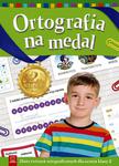 Książka Ortografia na medal. Zbiór ćwiczeń ortograficznych dla ucznia klasy 2 w sklepie internetowym zabawkitotu.pl 