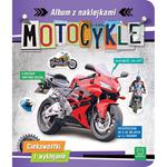 Książka Motocykle. Album z naklejkami. Ciekawostki i wyklejanie w sklepie internetowym zabawkitotu.pl 