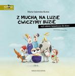 Książeczka Z muchą na luzie ćwiczymy buzie, czyli zabawy logopedyczne dla dzieci Nasza Księgarnia w sklepie internetowym zabawkitotu.pl 