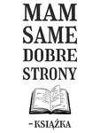 Naklejka na ścianę Mam same dobre strony 2 w sklepie internetowym Naklej-To