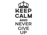 naklejka motywacyjna napis Keep calm and never give up naklejka napis w sklepie internetowym Naklej-To