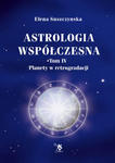 Astrologia współczesna, t. IV, Planety w retrogradacji, E. Suszczynska w sklepie internetowym As2.pl