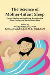 Science of Mother-Infant Sleep: Current Findings on Bedsharing, Breastfeeding, Sleep Training, and Normal Infant Sleep w sklepie internetowym Libristo.pl