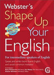 Webster's Shape Up Your English: For Intermediate Speakers of English, Speak and Write More Fluent English and Avoid Common Mistakes w sklepie internetowym Libristo.pl