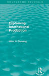 Explaining International Production (Routledge Revivals) w sklepie internetowym Libristo.pl