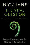 Vital Question - Energy, Evolution, and the Origins of Complex Life w sklepie internetowym Libristo.pl