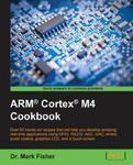 ARM (R) Cortex (R) M4 Cookbook w sklepie internetowym Libristo.pl