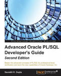 Advanced Oracle PL/SQL Developer's Guide - w sklepie internetowym Libristo.pl