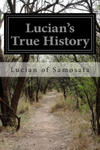 Lucian's True History w sklepie internetowym Libristo.pl