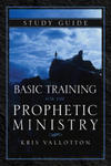 Basic Training For The Prophetic Ministry Study Guide w sklepie internetowym Libristo.pl