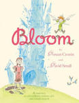 Doreen Cronin,David Small - Bloom w sklepie internetowym Libristo.pl