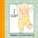 Helen Oxenbury,Helen Oxenbury - I Can w sklepie internetowym Libristo.pl