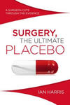 Surgery, The Ultimate Placebo w sklepie internetowym Libristo.pl