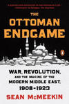 The Ottoman Endgame: War, Revolution, and the Making of the Modern Middle East, 1908 - 1923 w sklepie internetowym Libristo.pl