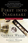 First Into Nagasaki: The Censored Eyewitness Dispatches on Post-Atomic Japan and Its Prisoners of War w sklepie internetowym Libristo.pl
