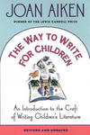 The Way to Write for Children: An Introduction to the Craft of Writing Children's Literature w sklepie internetowym Libristo.pl