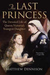 The Last Princess: The Devoted Life of Queen Victoria's Youngest Daughter w sklepie internetowym Libristo.pl
