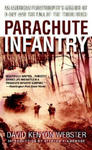 Parachute Infantry: An American Paratrooper's Memoir of D-Day and the Fall of the Third Reich w sklepie internetowym Libristo.pl