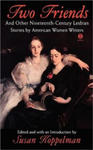 Two Friends and Other 19th-Century American Lesbian Stories: By American Women Writers w sklepie internetowym Libristo.pl